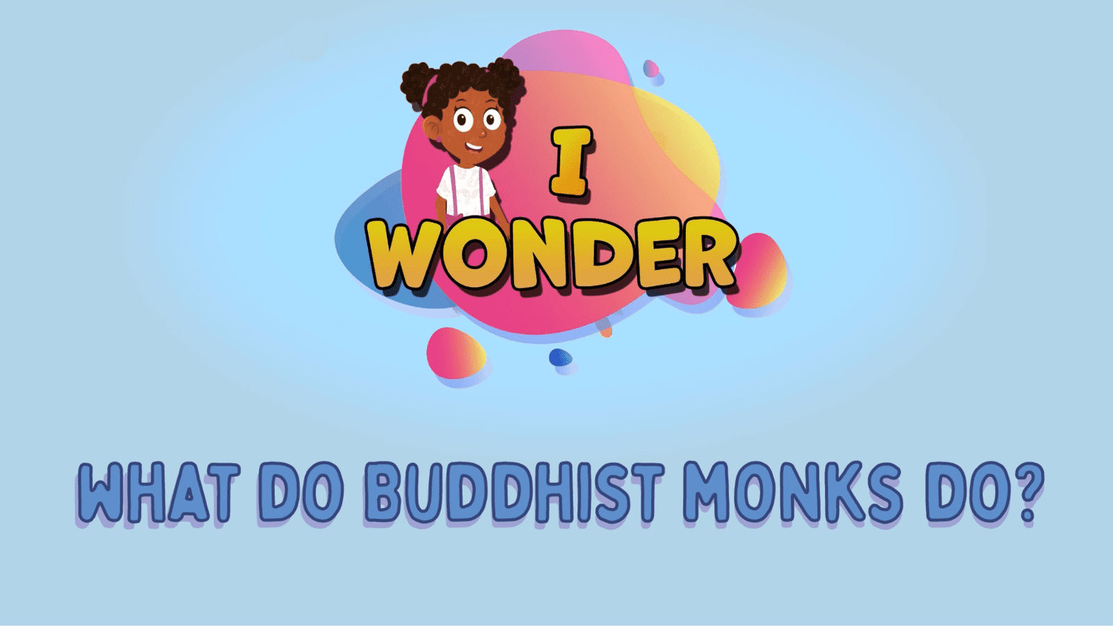 What Do Buddhist Monks Do?
