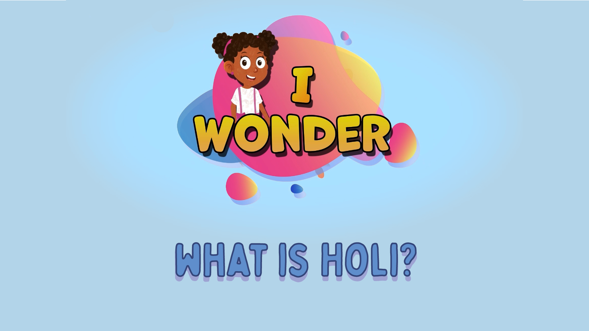 What Is Holi?