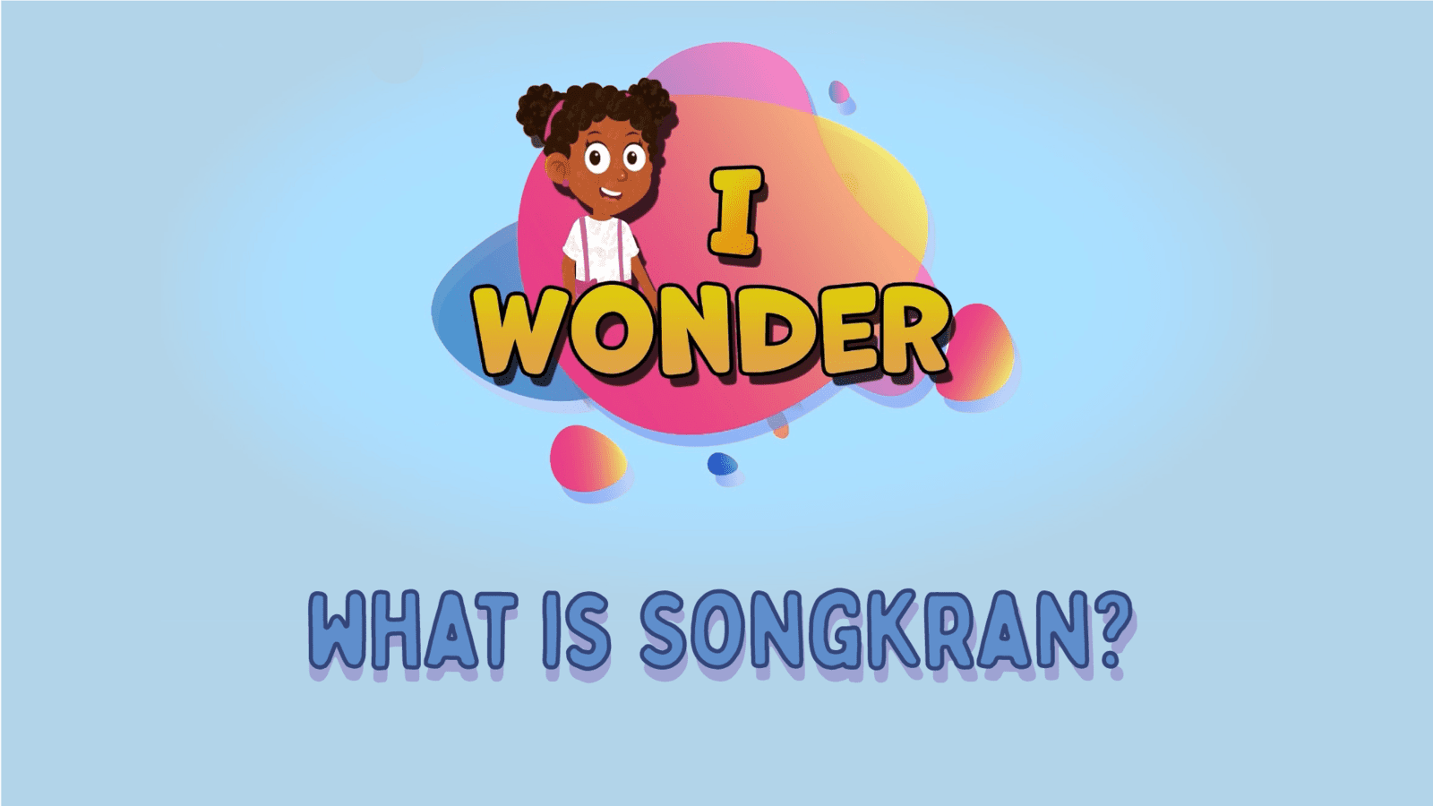 What Is Songkran LearningMole