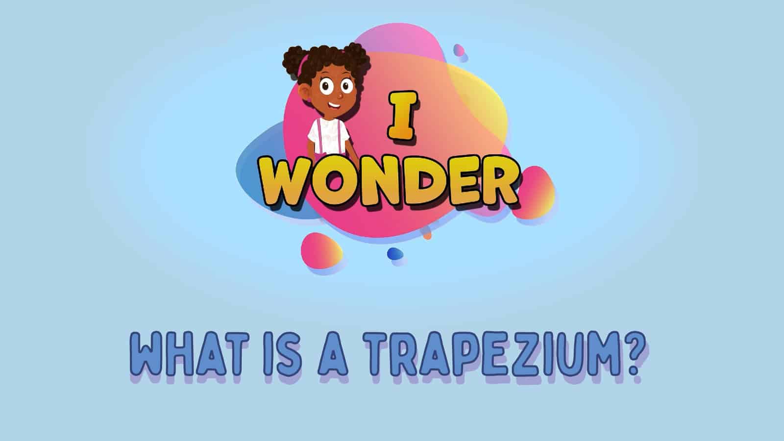 What Is A Trapezium?