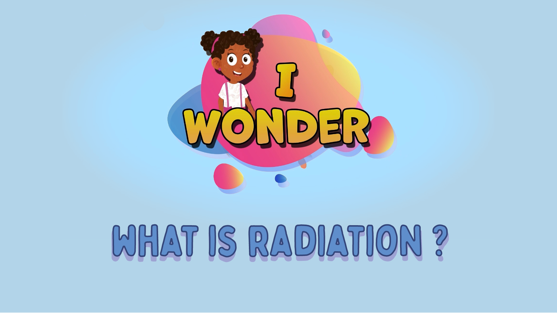 What Is Radiation?