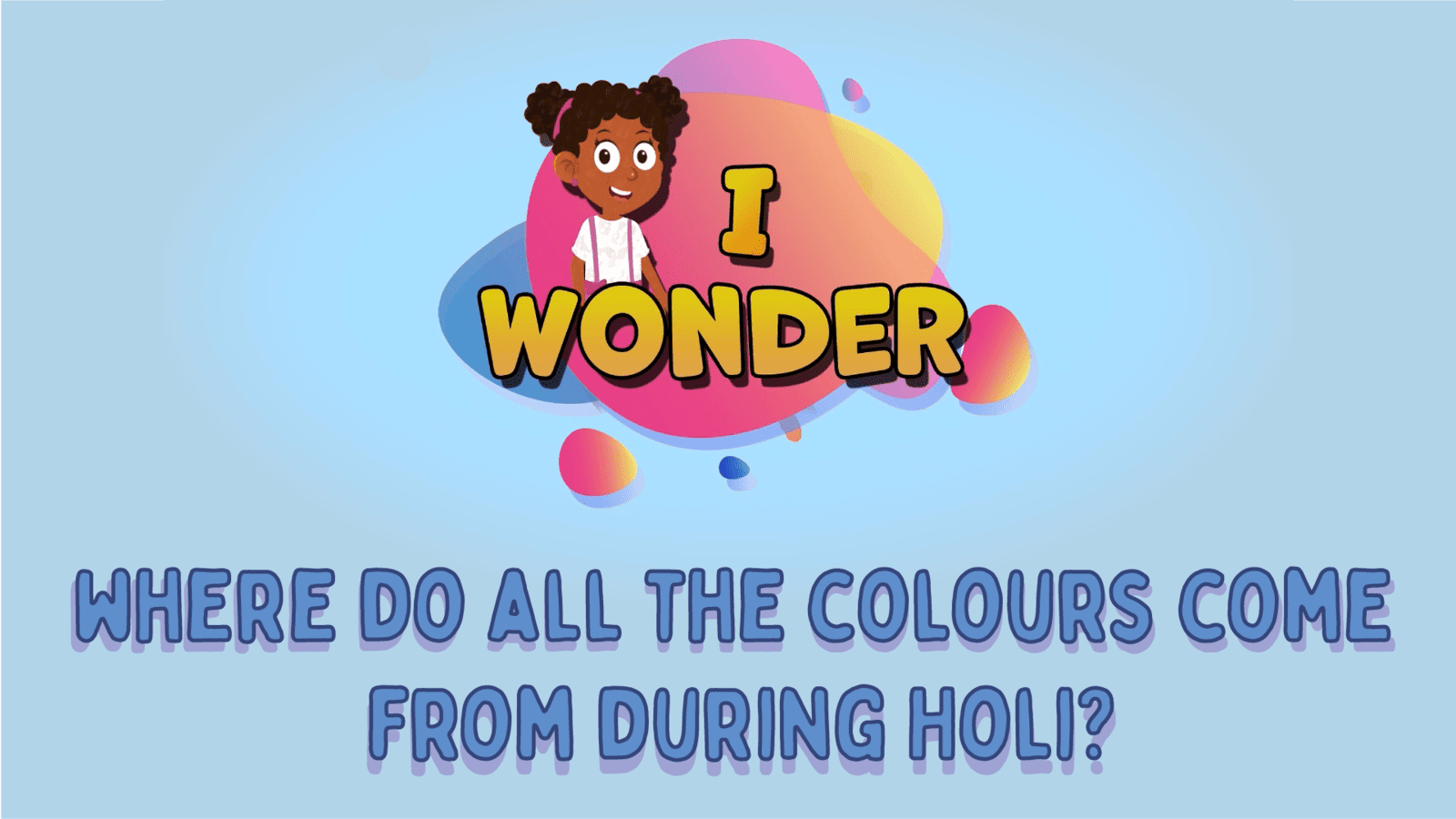 Where Do All The Colours Come From During Holi?