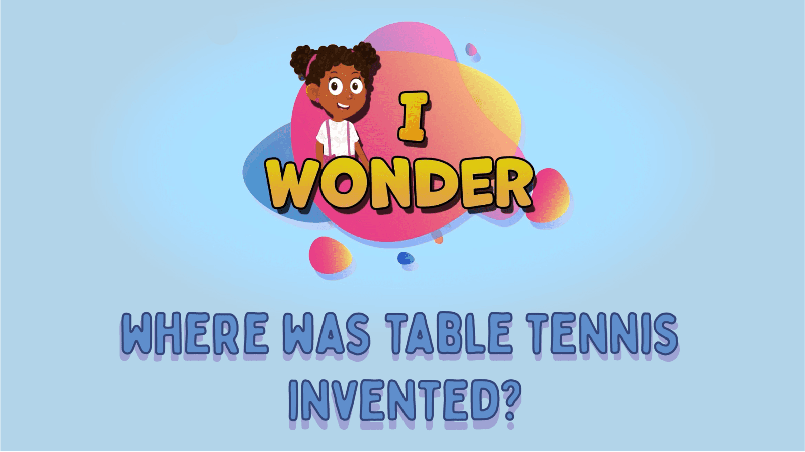 Where Was Table Tennis Invented?