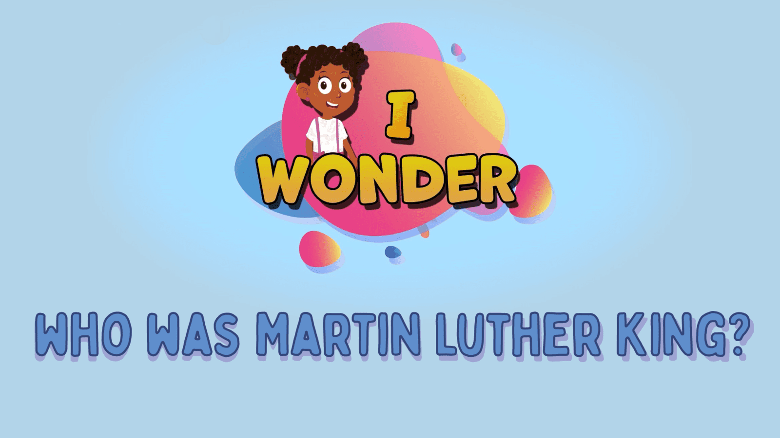 Who Was Martin Luther King?