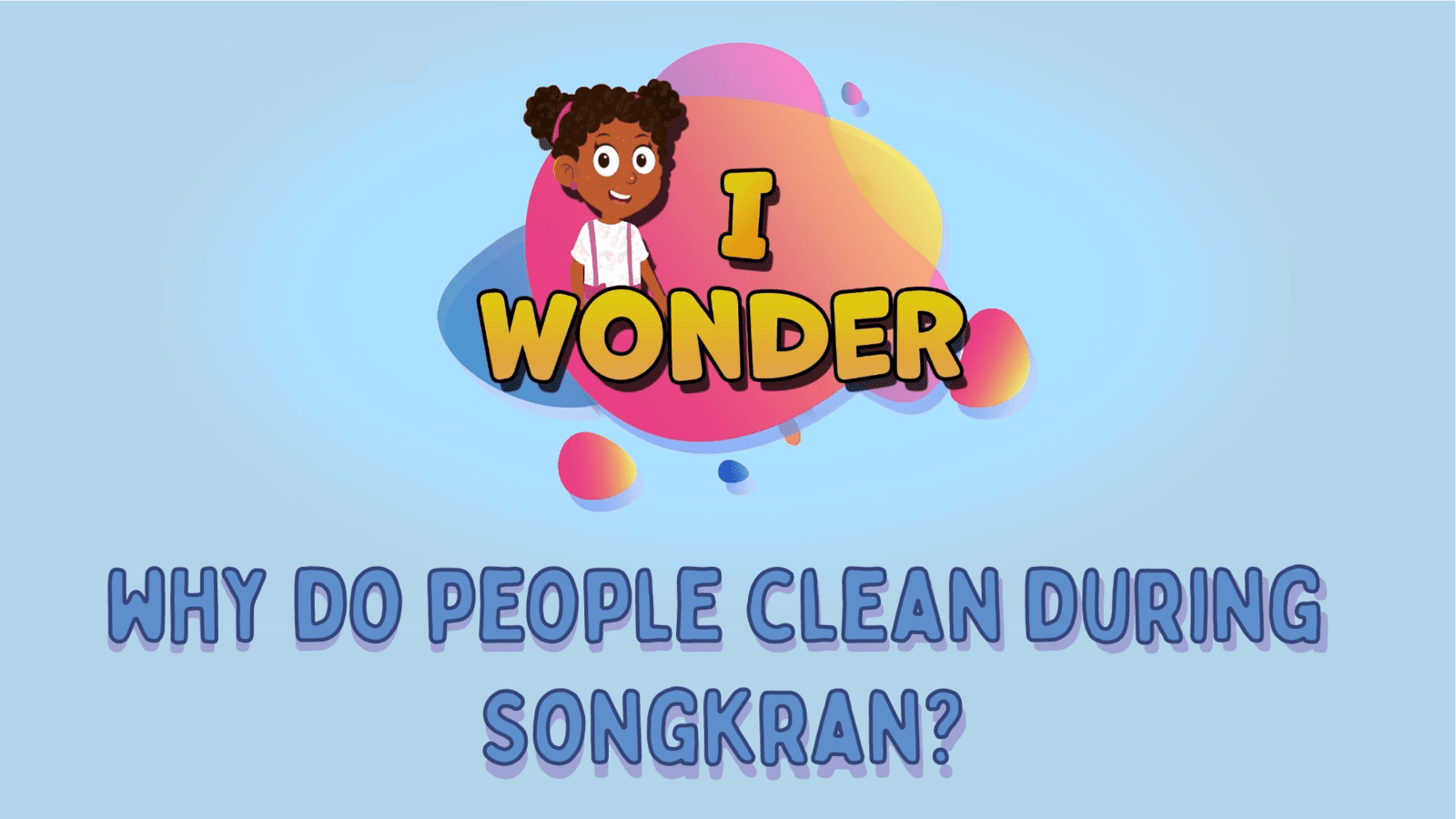 Why Do People Clean During Songkran?