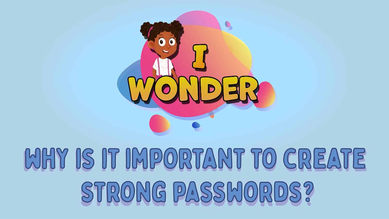 Create Strong Passwords LearningMole