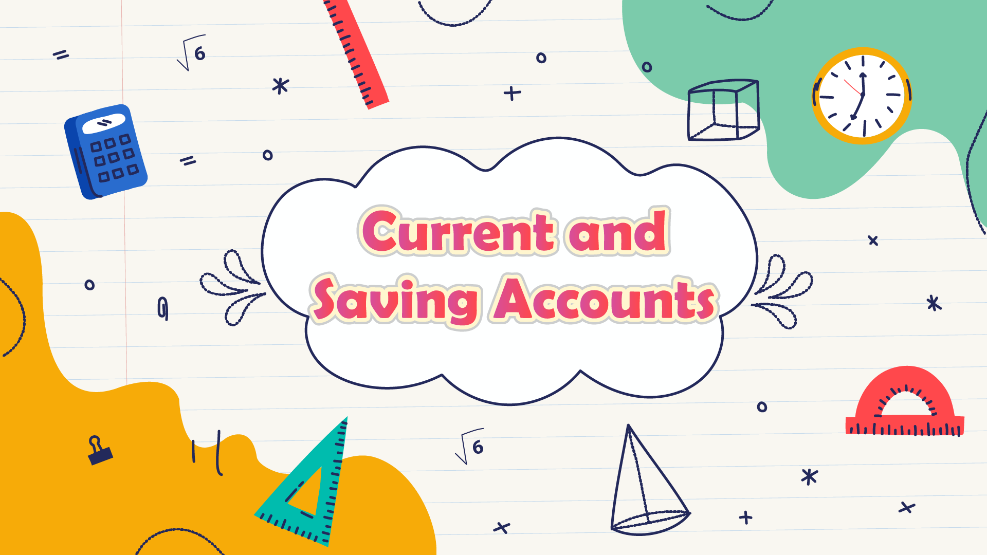 Current and Saving Accounts