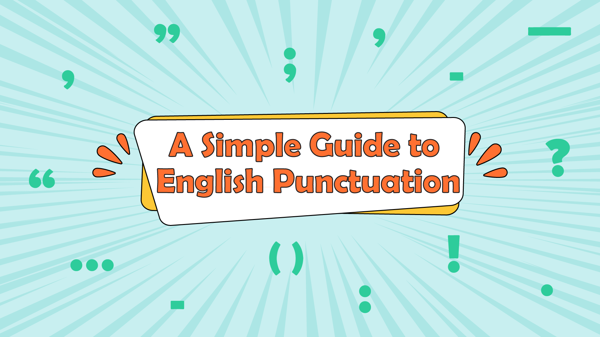 A Simple Guide to English Punctuation