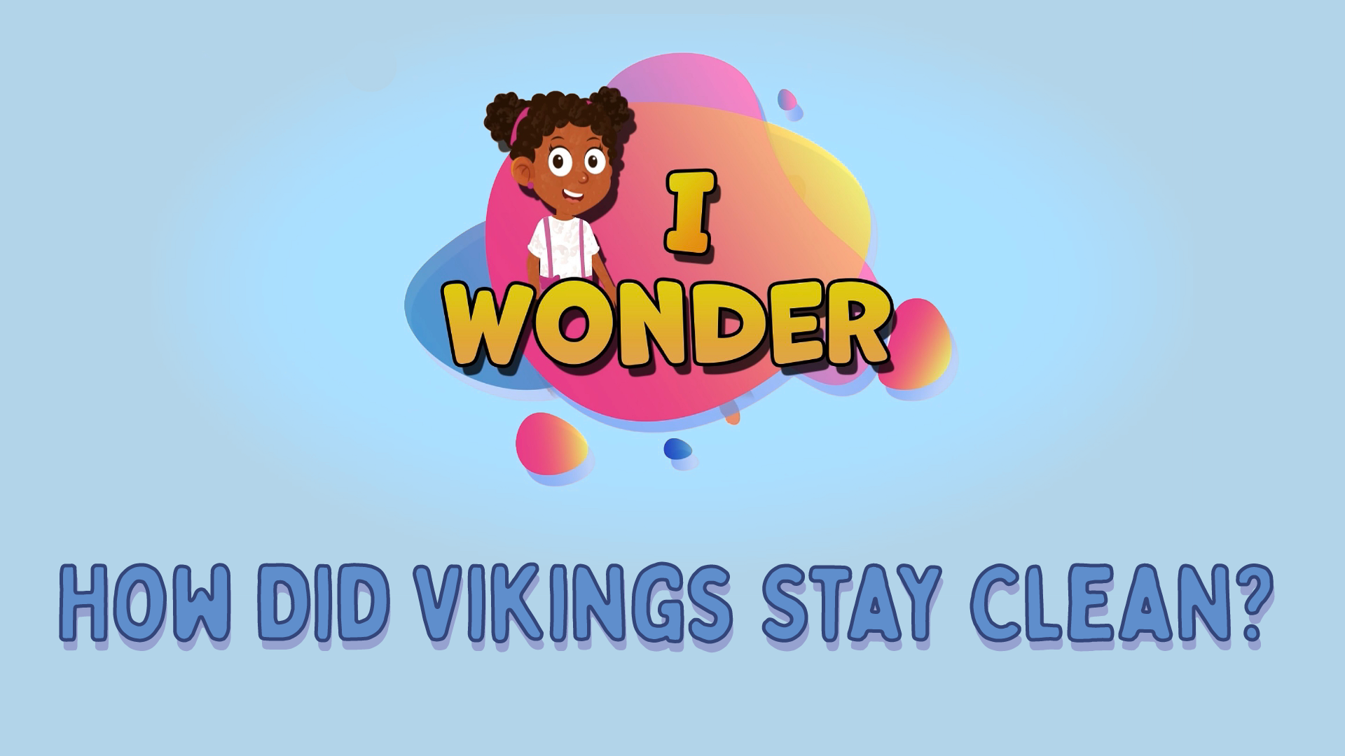 How Did Vikings Stay Clean?