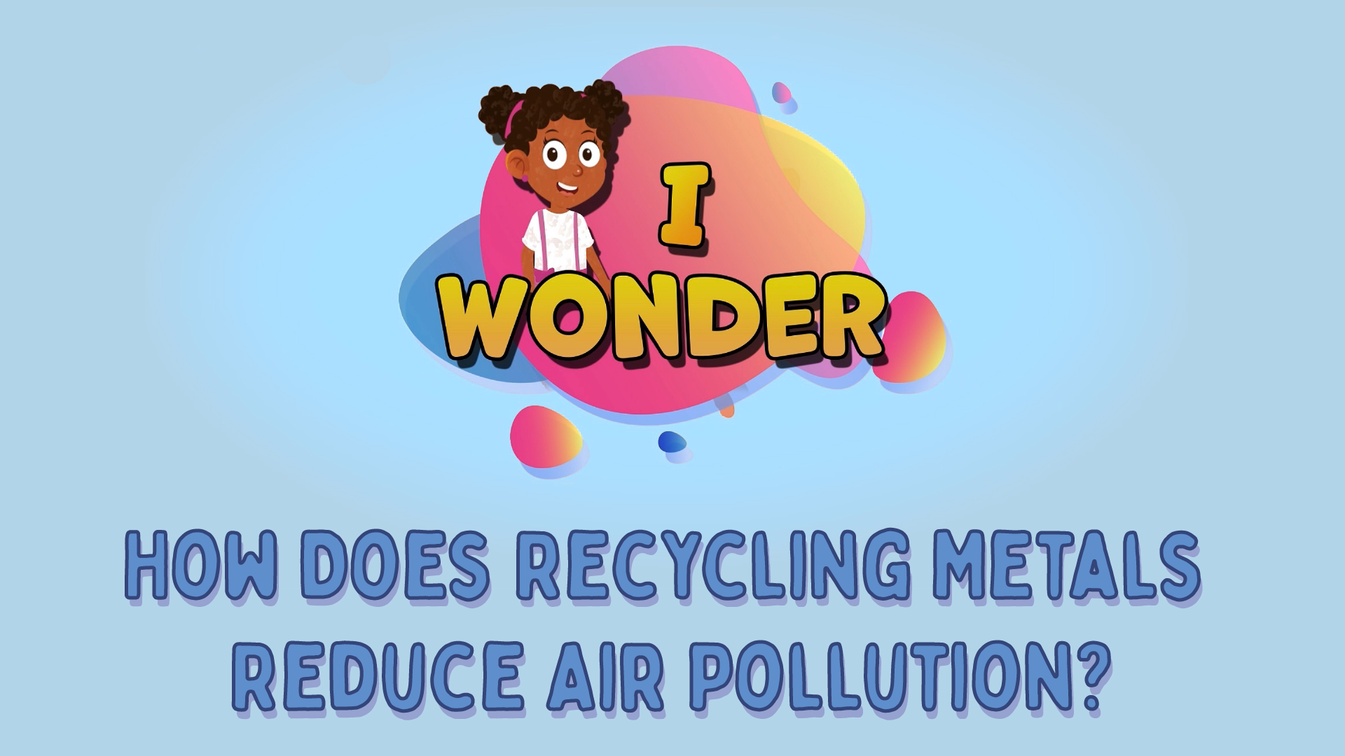 How Does Recycling Metals Reduce Air Pollution?
