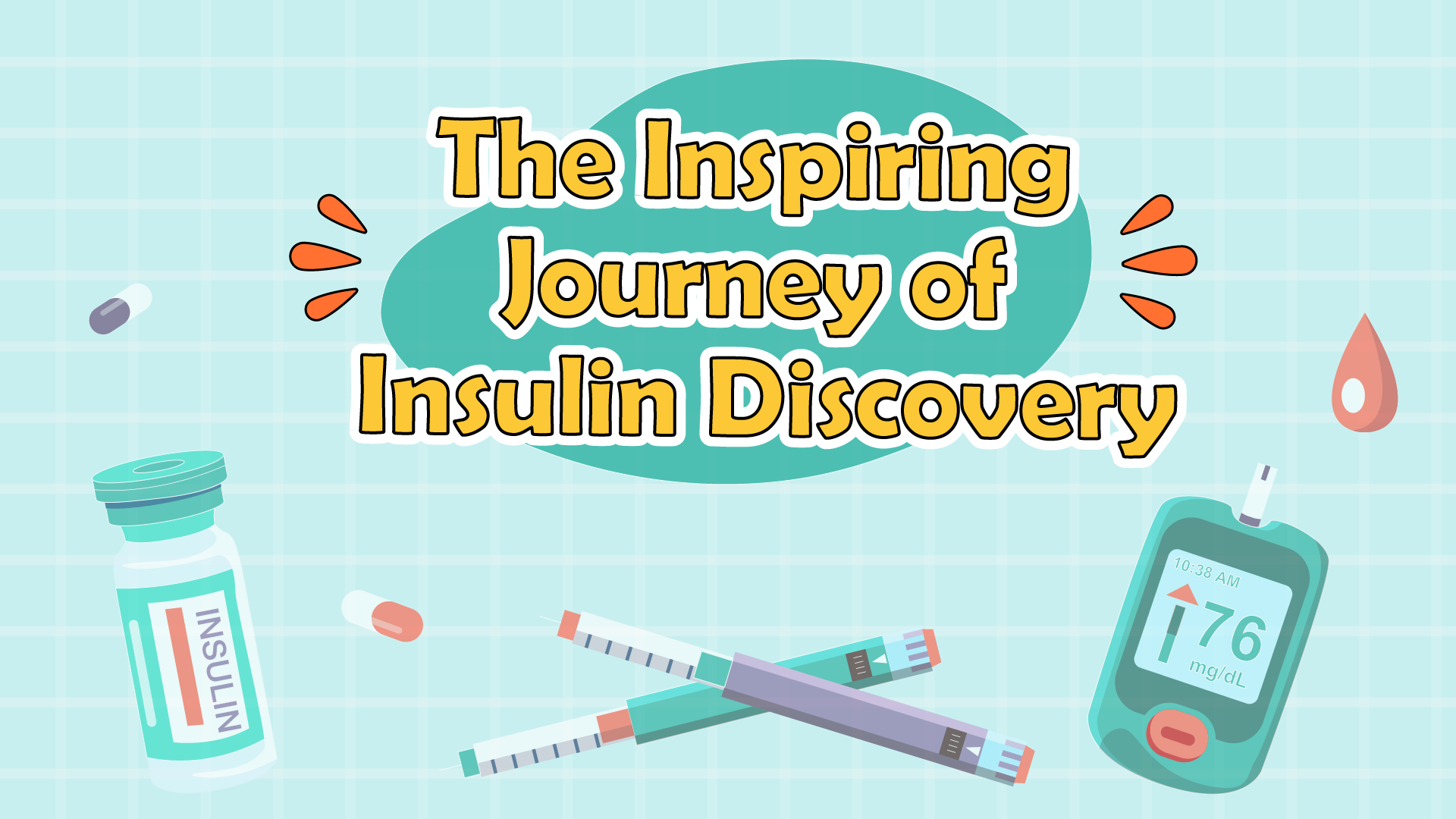 The Inspiring Journey of Insulin Discovery: From Banting’s Attic to a Billion Lives