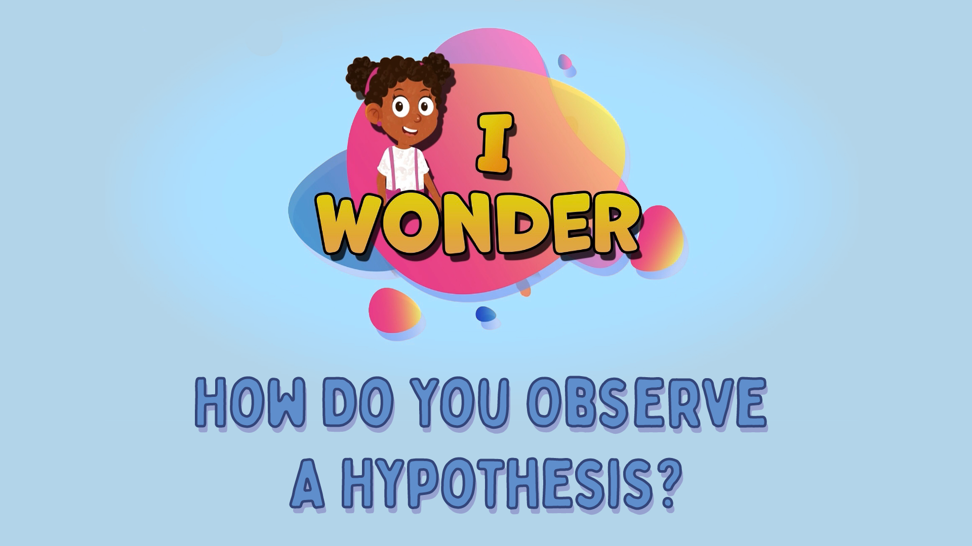 How Do You Observe A Hypothesis?