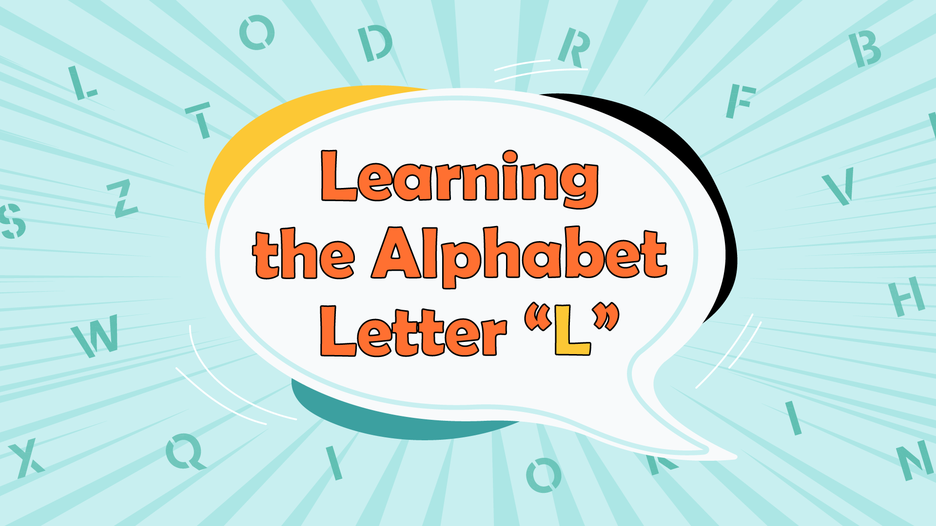 Learning the Alphabet: The letter ‘L’
