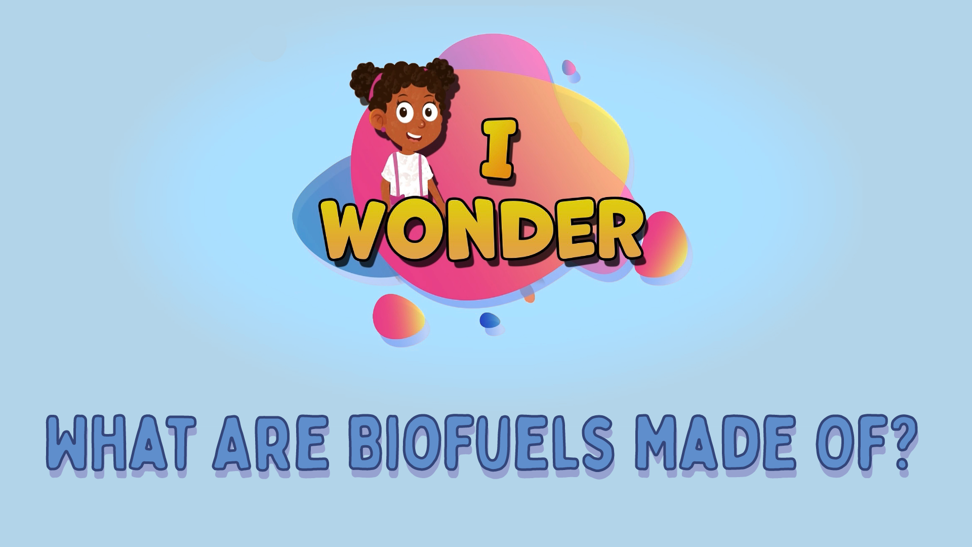 What Are Biofuels Made Of?