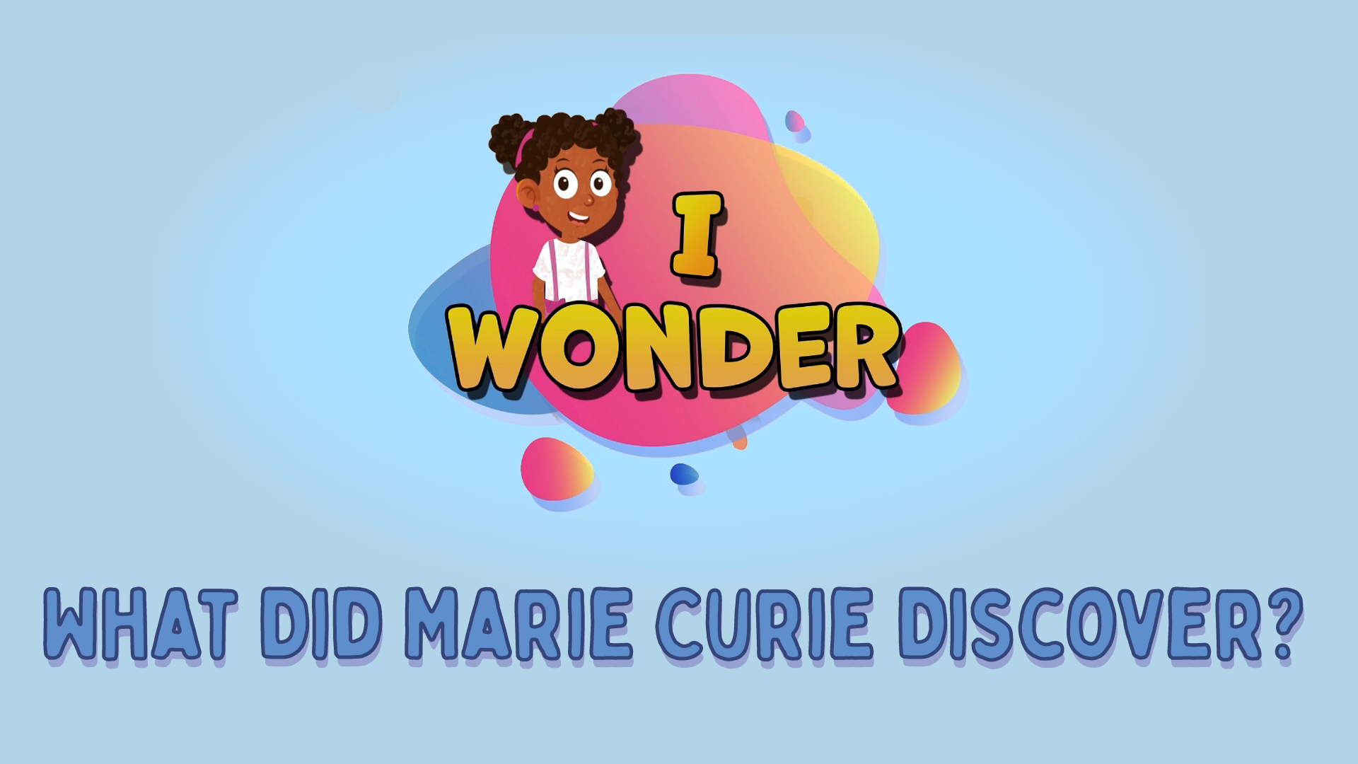 What Did Marie Curie Discover?