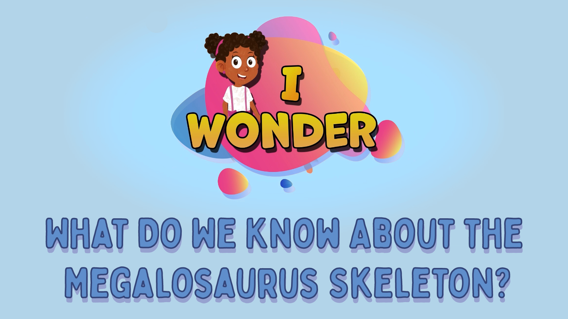 What Do We Know About the Megalosaurus Skeleton?