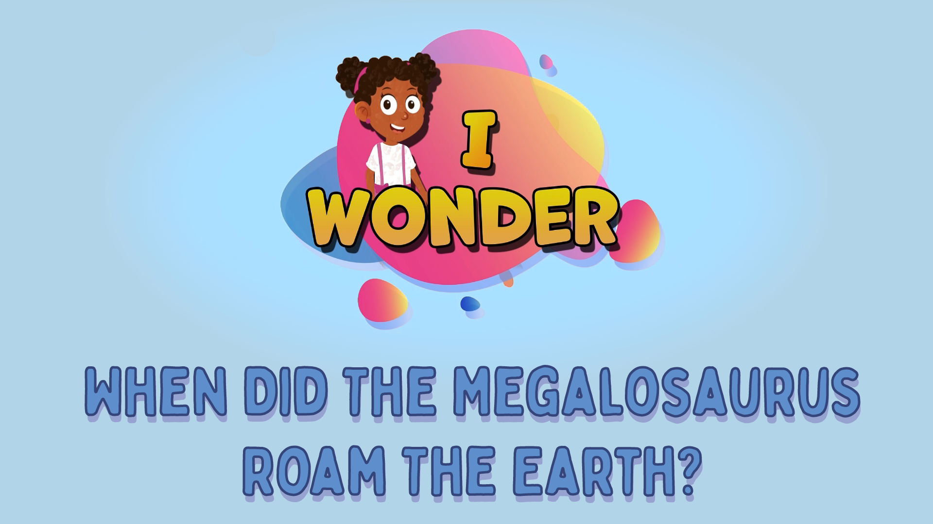When Did The Megalosaurus Roam The Earth?