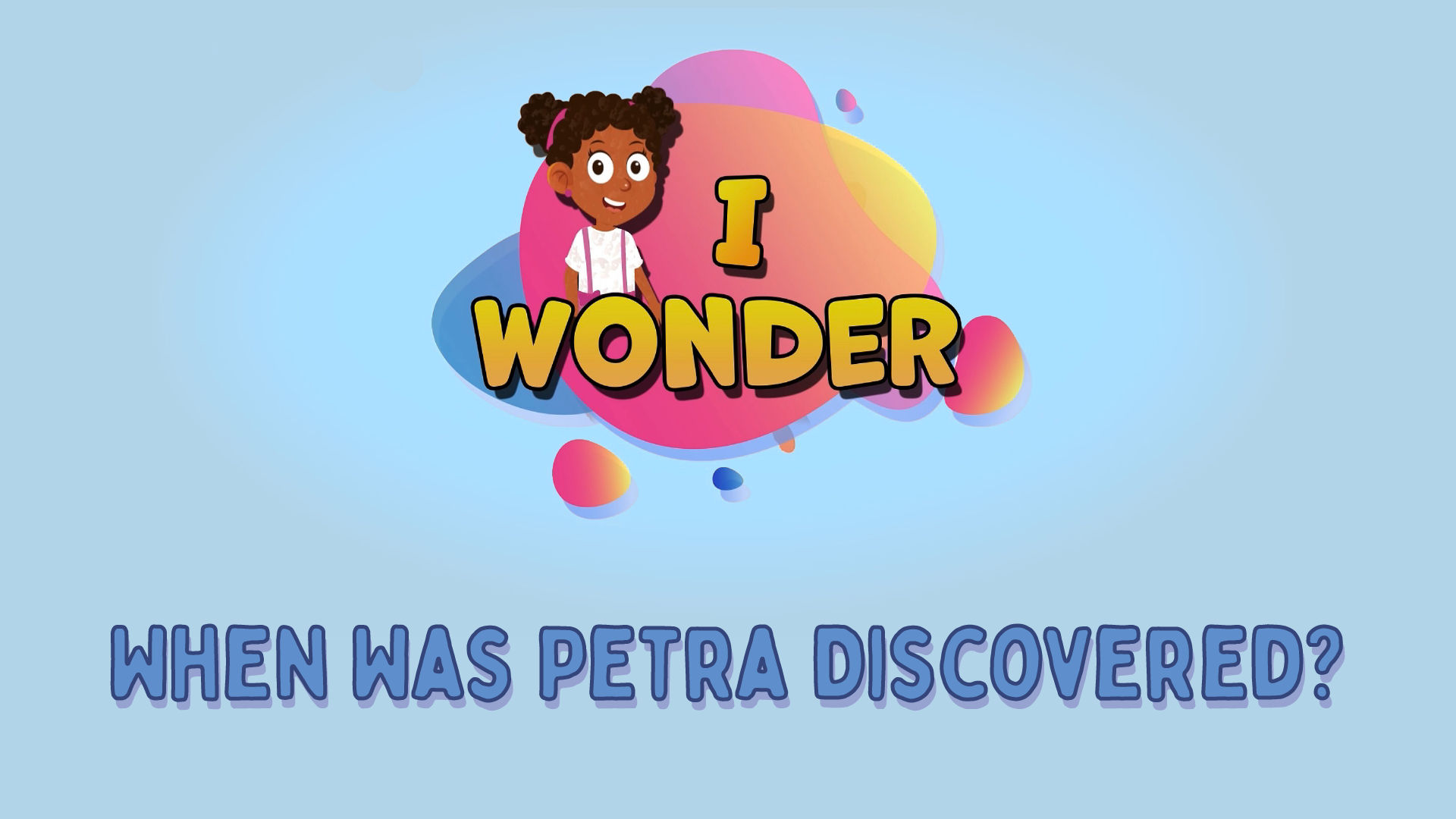 When Was Petra Discovered?