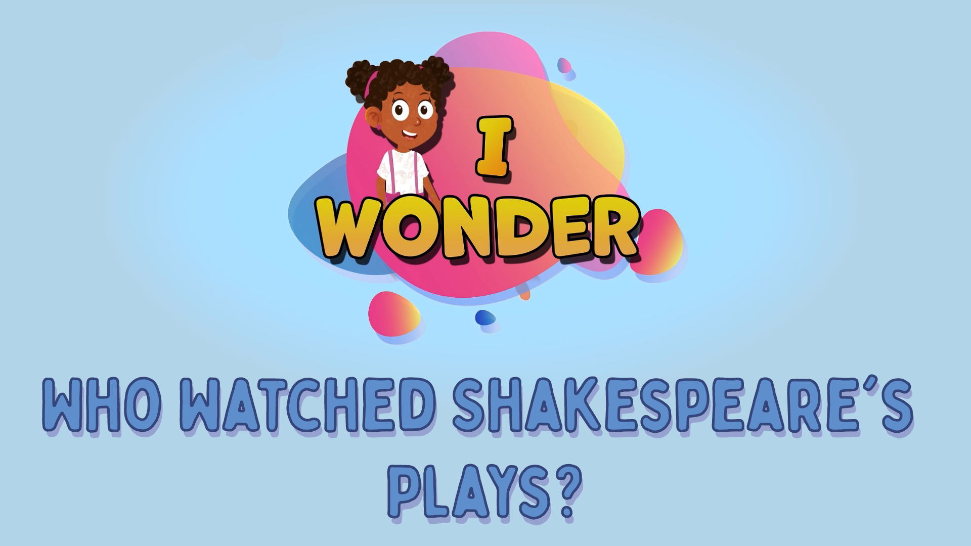 Who Watched Shakespeare’s Plays?