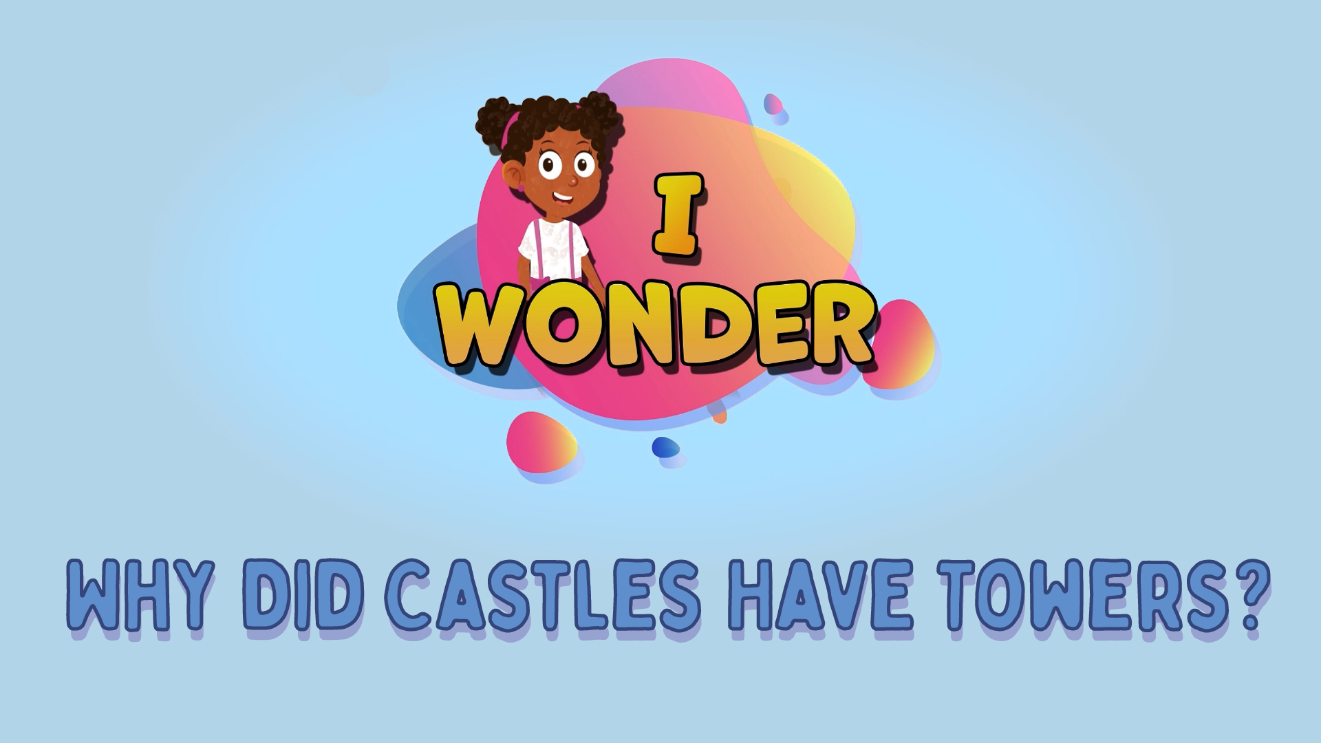 Why Did Castles Have Towers?