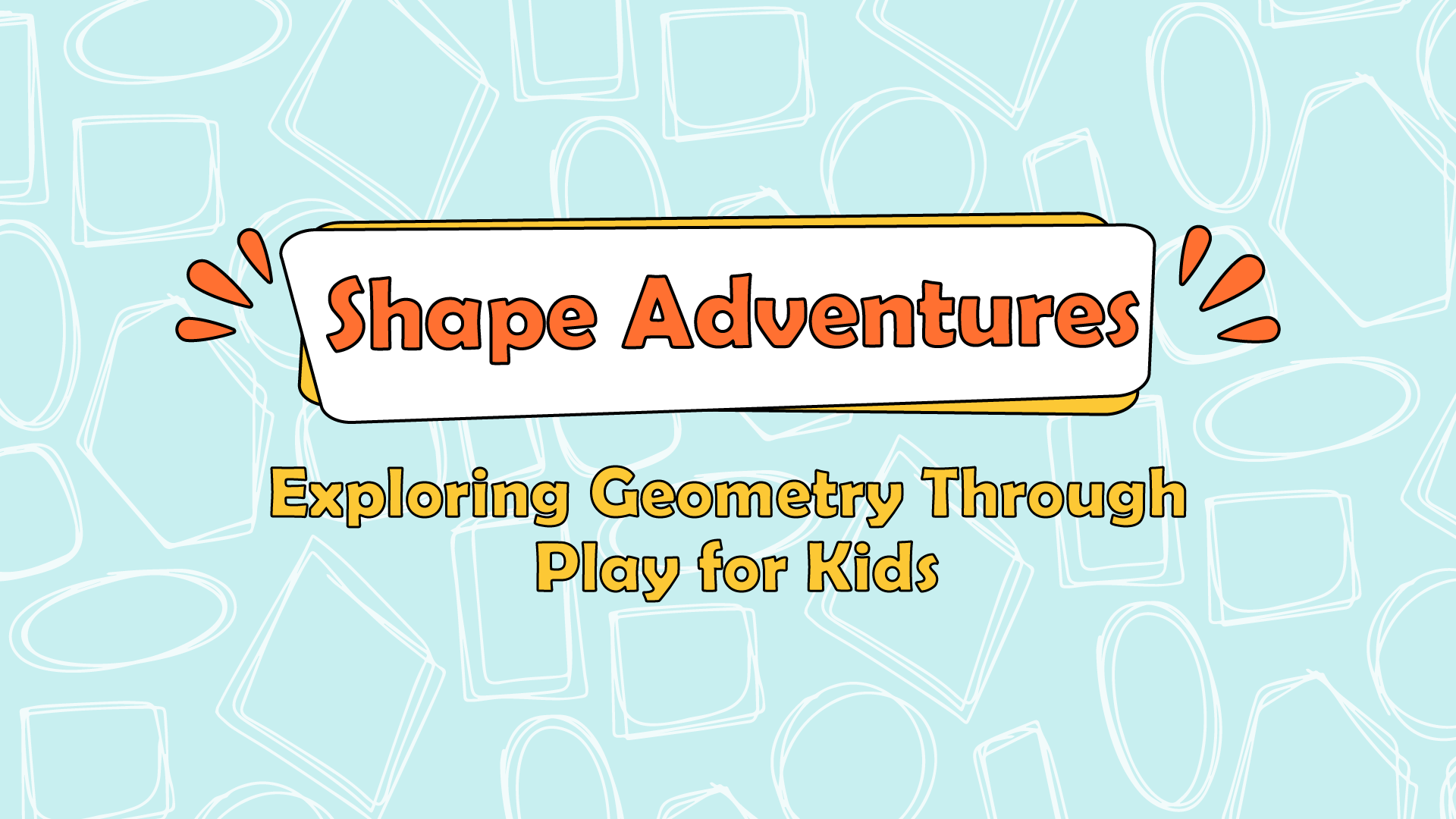 Shape Adventures: Exploring Geometry Through Play for Kids