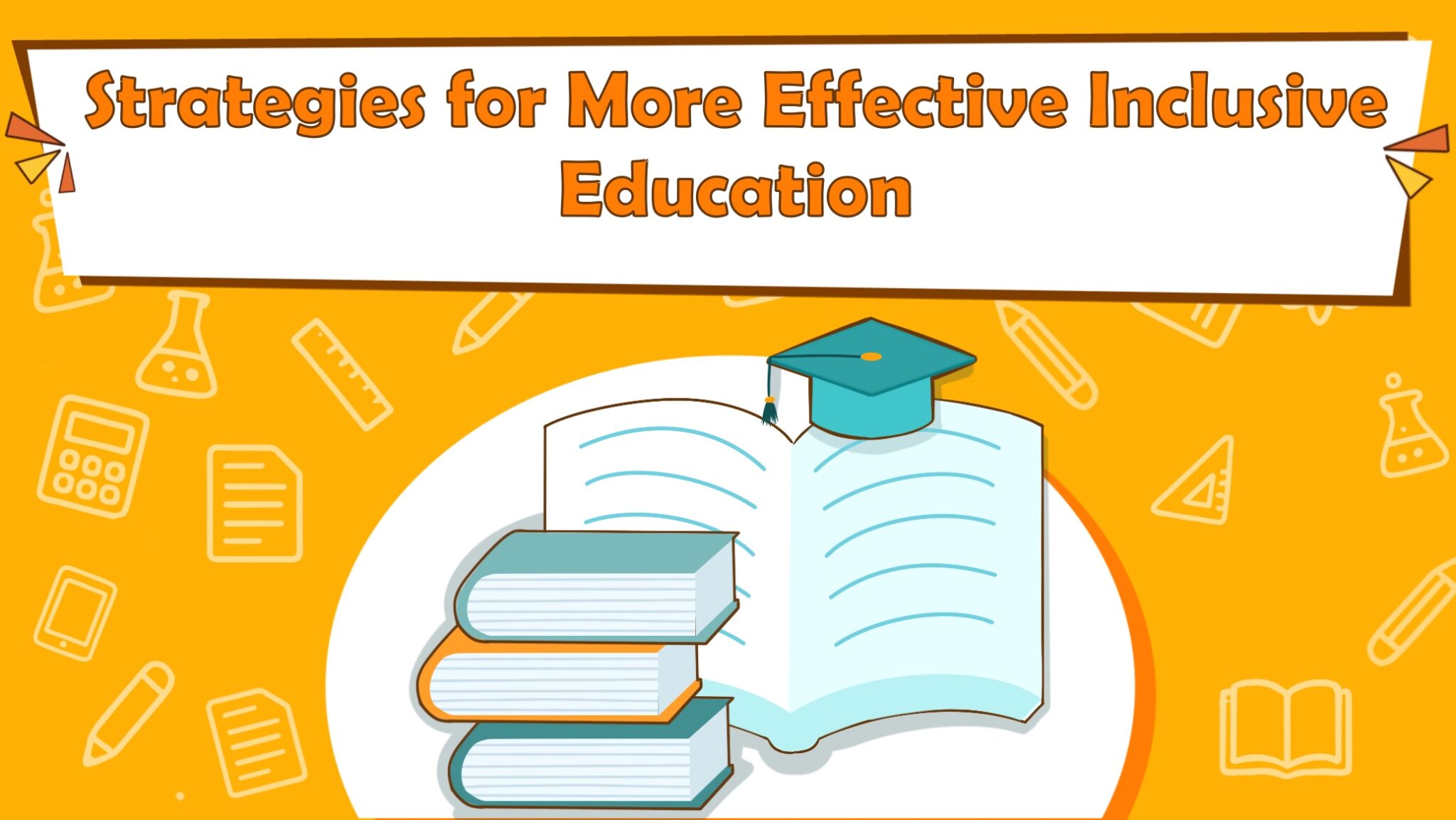 Strategies for More Effective Inclusive Education