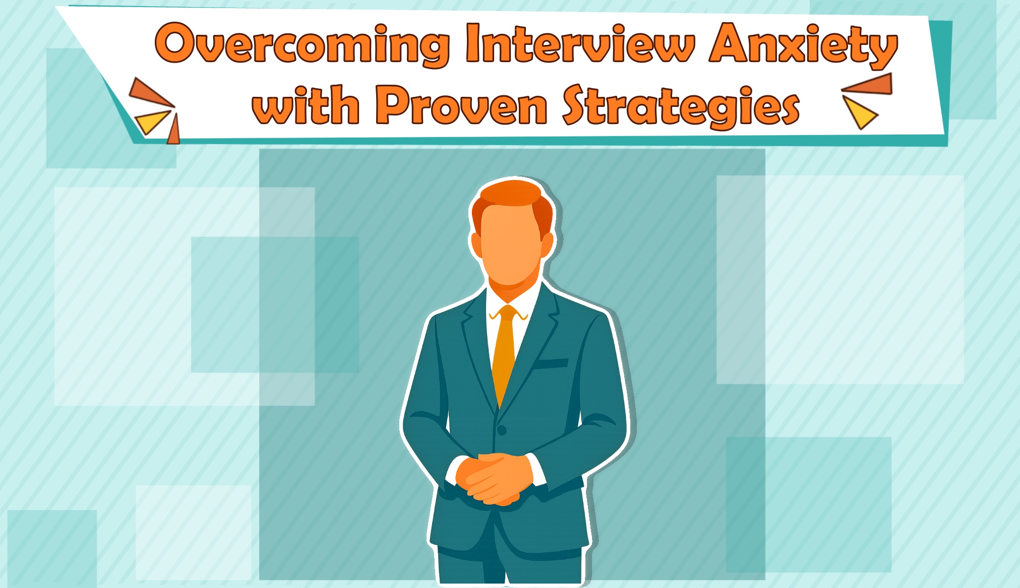 Overcoming Interview Anxiety with Proven Strategies