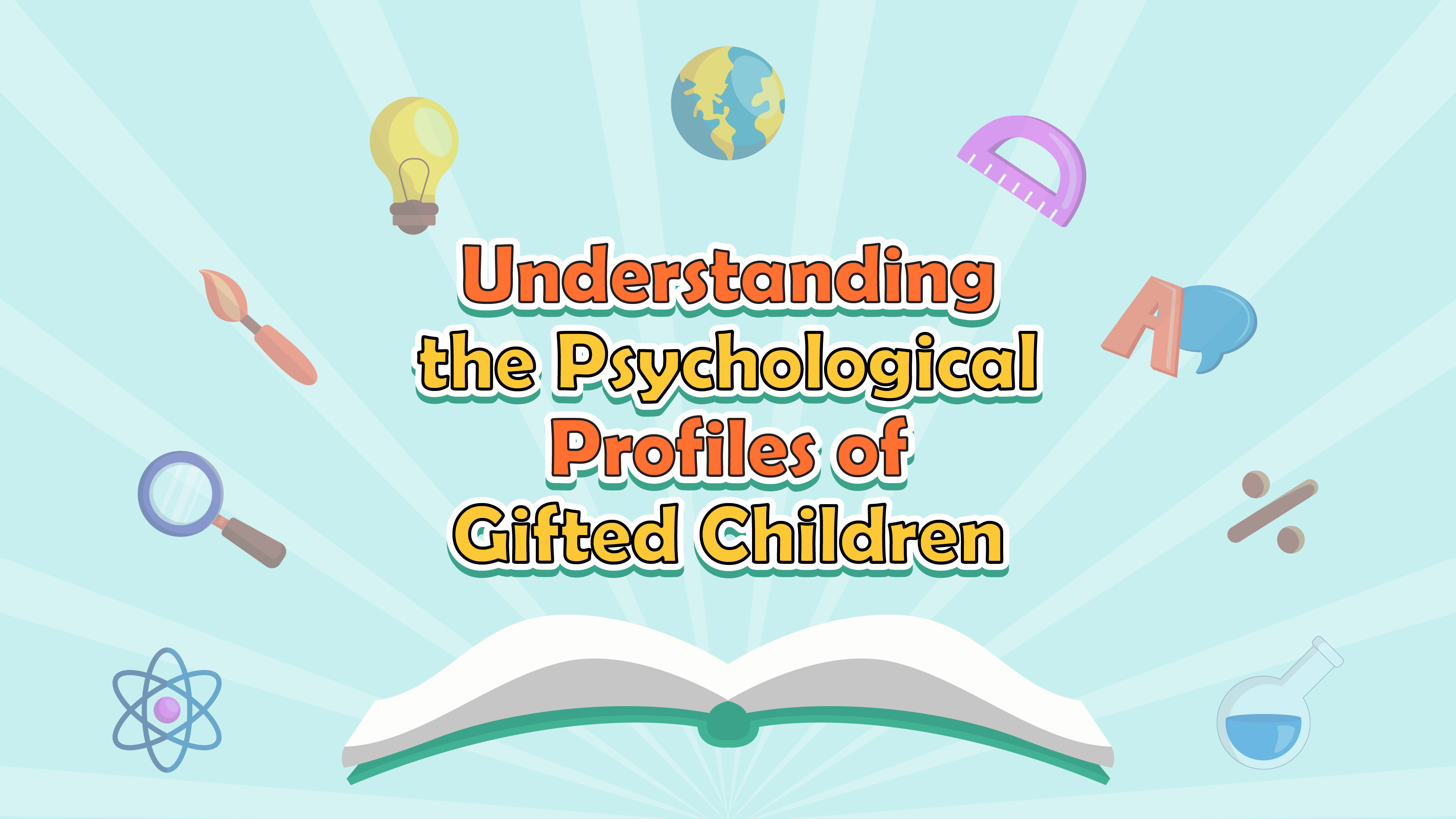 Understanding the Psychological Profiles of Gifted Children