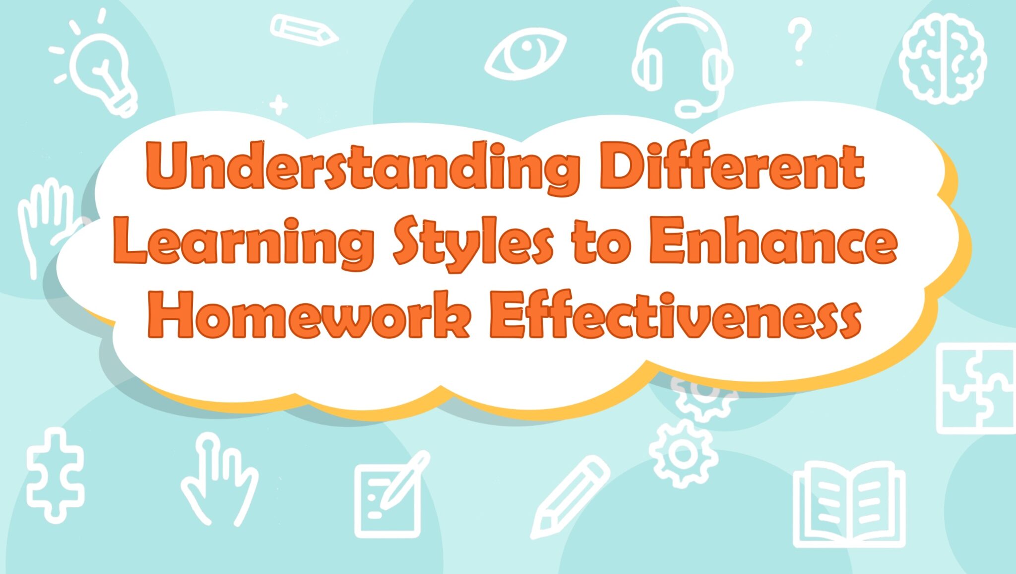 Understanding Different Learning Styles to Enhance Homework Effectiveness