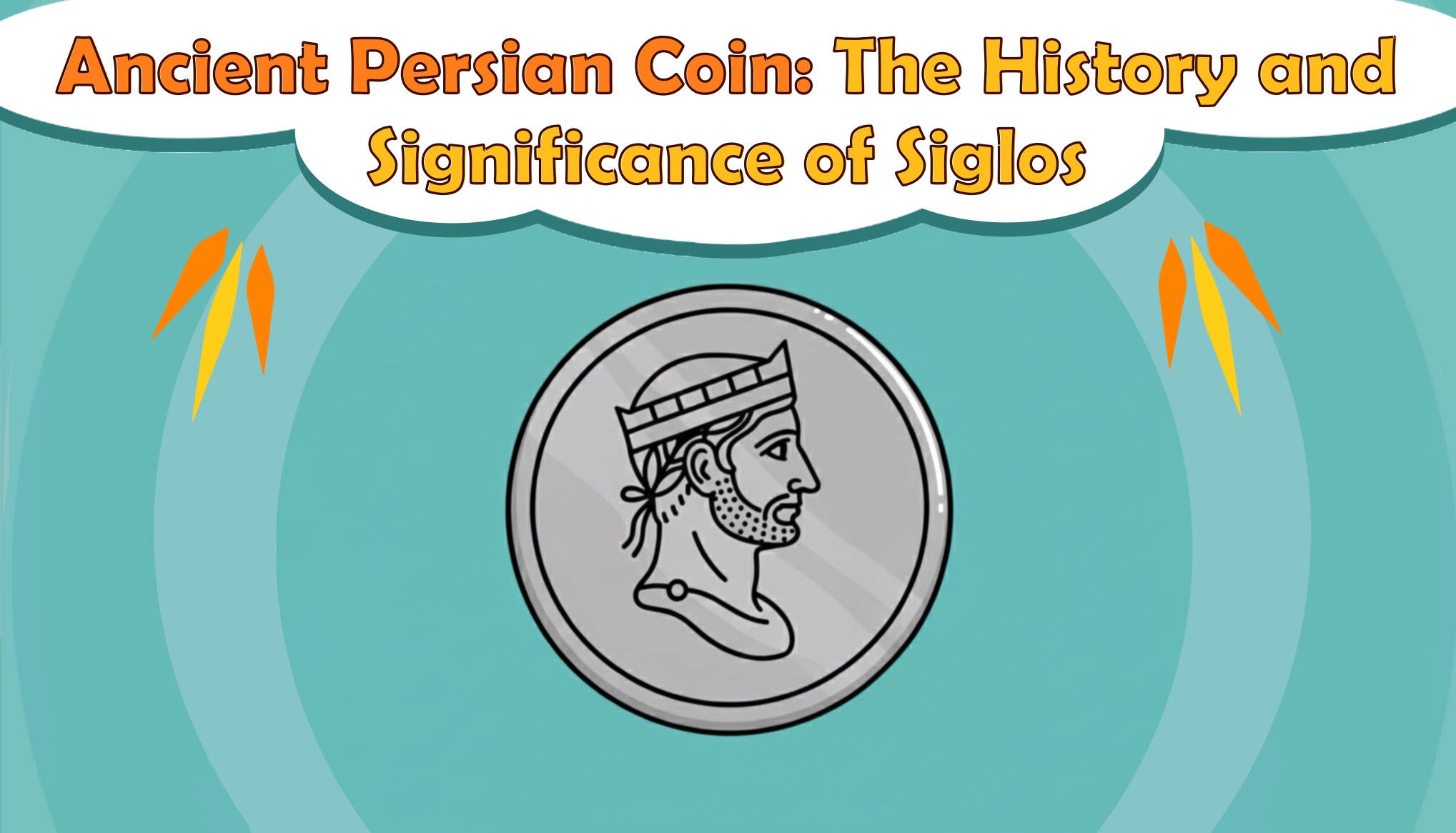 Ancient Persian Coin: The History and Significance of Siglos