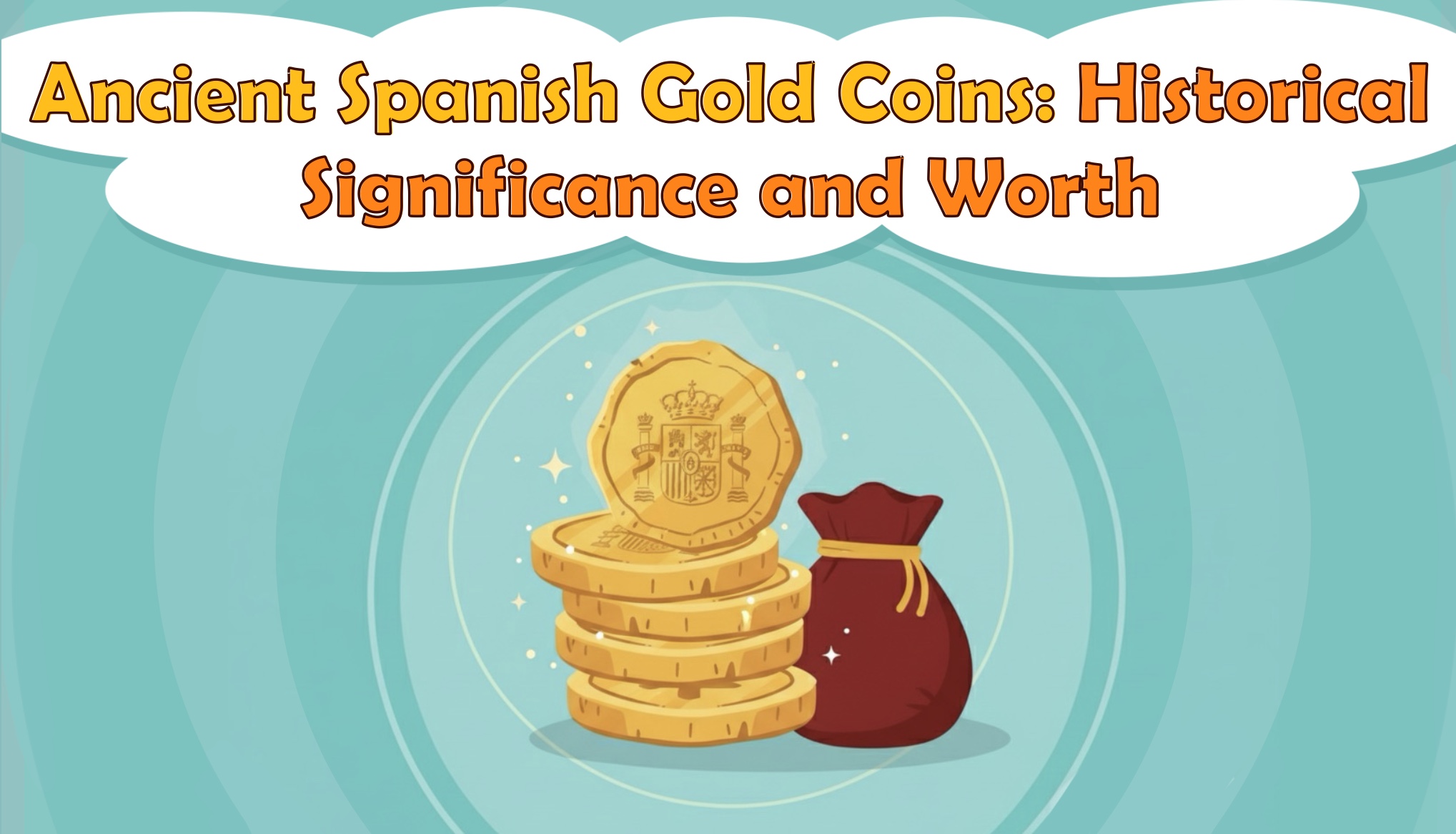 Ancient Spanish Gold Coins: Historical Significance and Worth