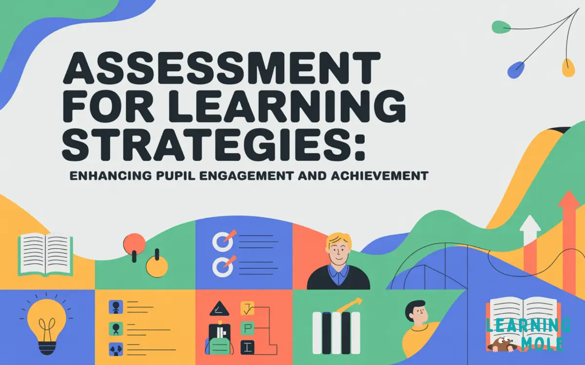 Assessment for Learning Strategies: Enhancing Pupil Engagement & Achievement